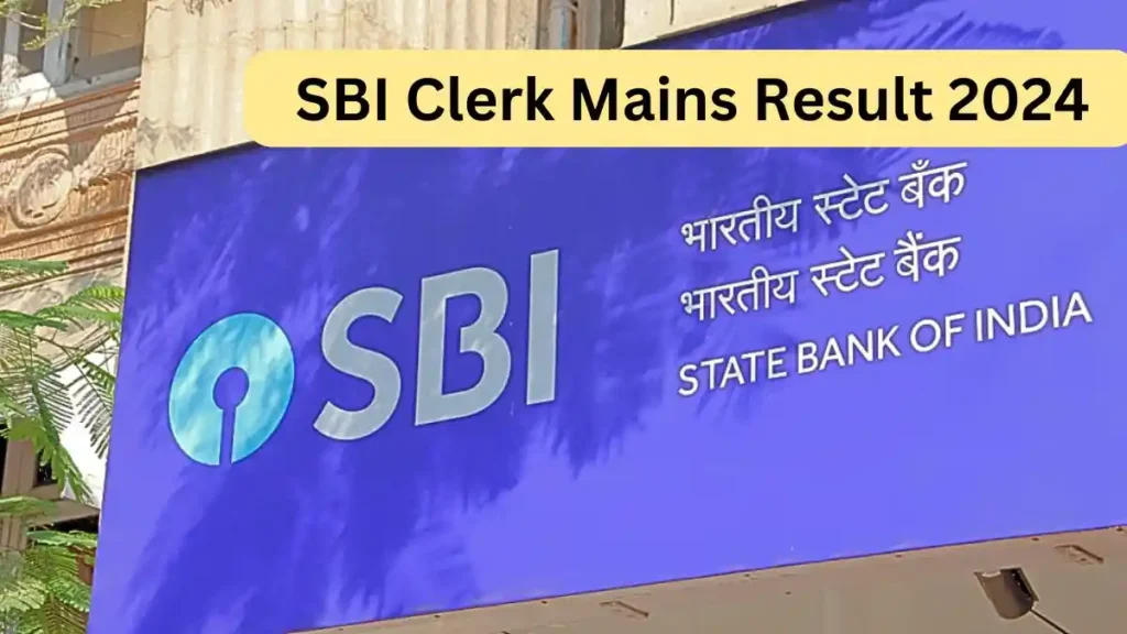 SBI Clerk Mains Result 2024