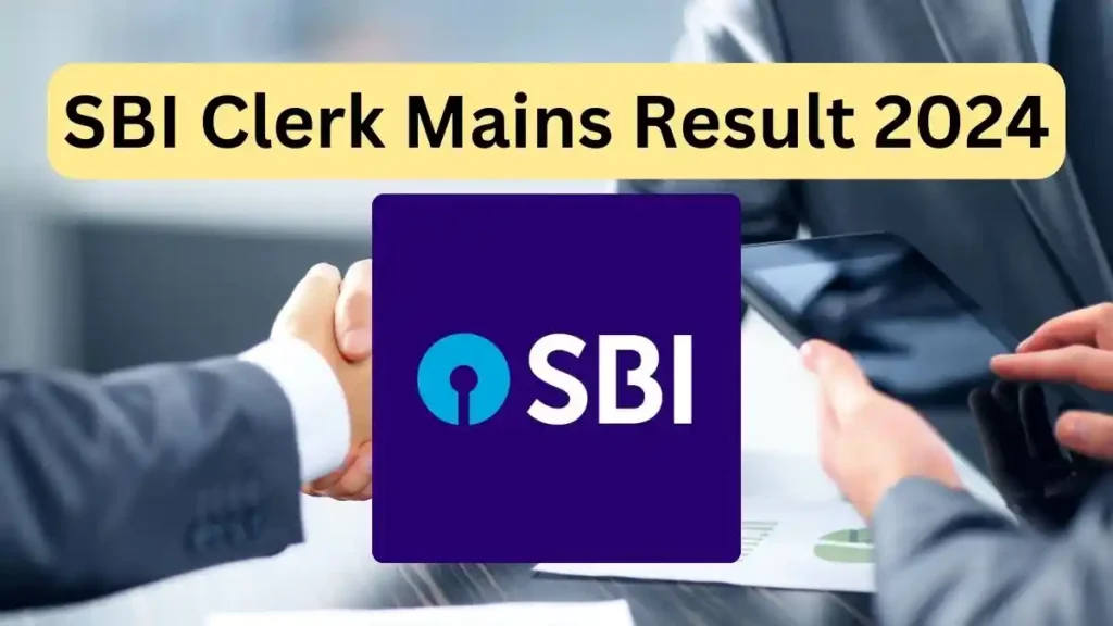 SBI Clerk Mains Result 2024