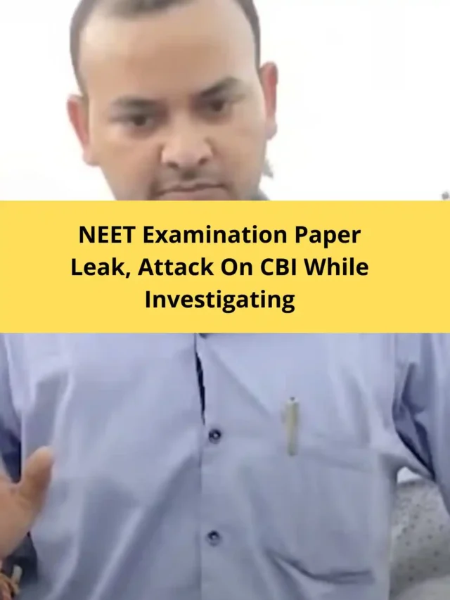 NEET Examination Paper Leak, Attack On CBI While Investigating