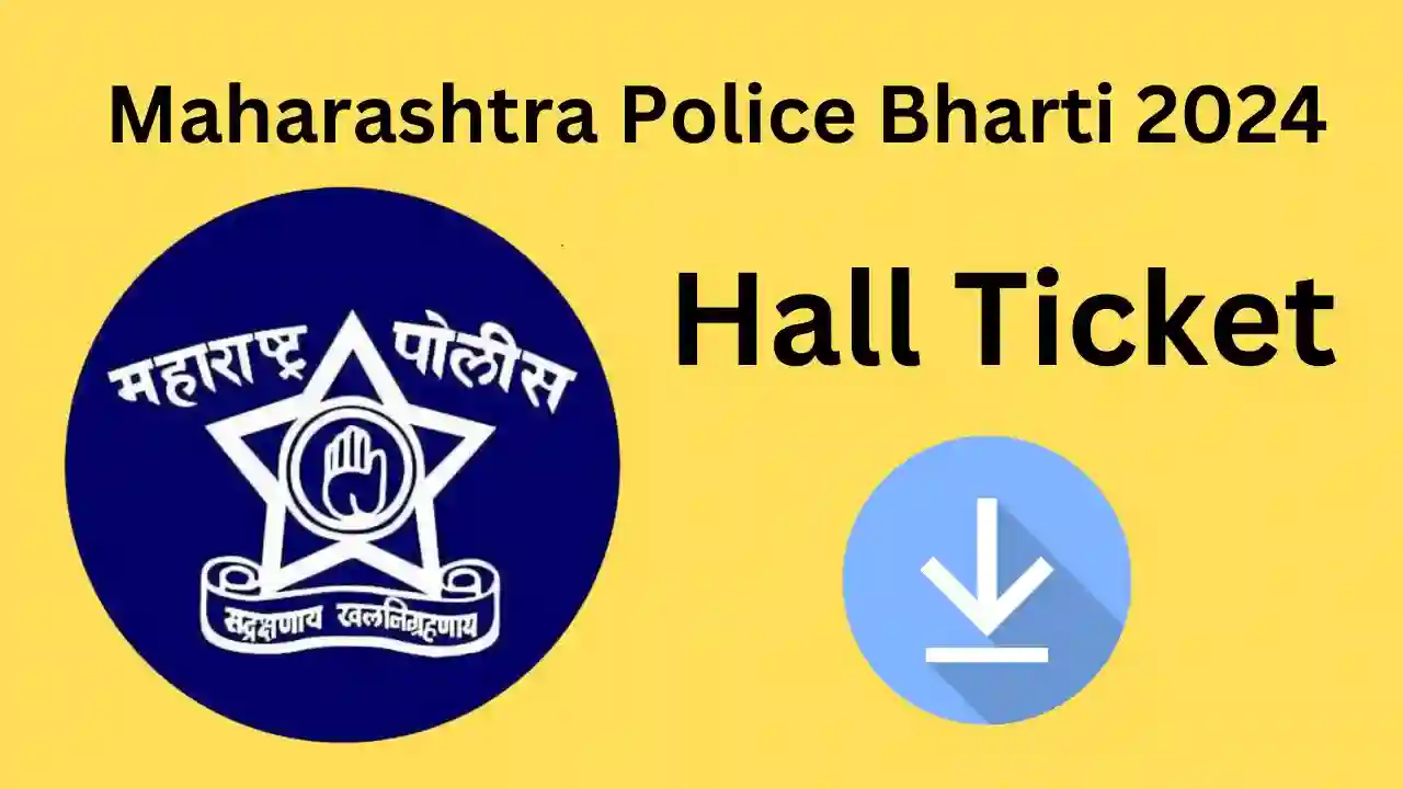 Maharashtra Police Bharti 2024 Hall Ticket