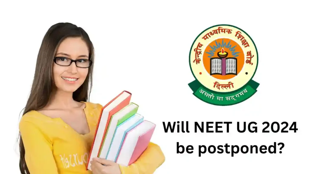 Will NEET UG 2024 be postponed latest News Today