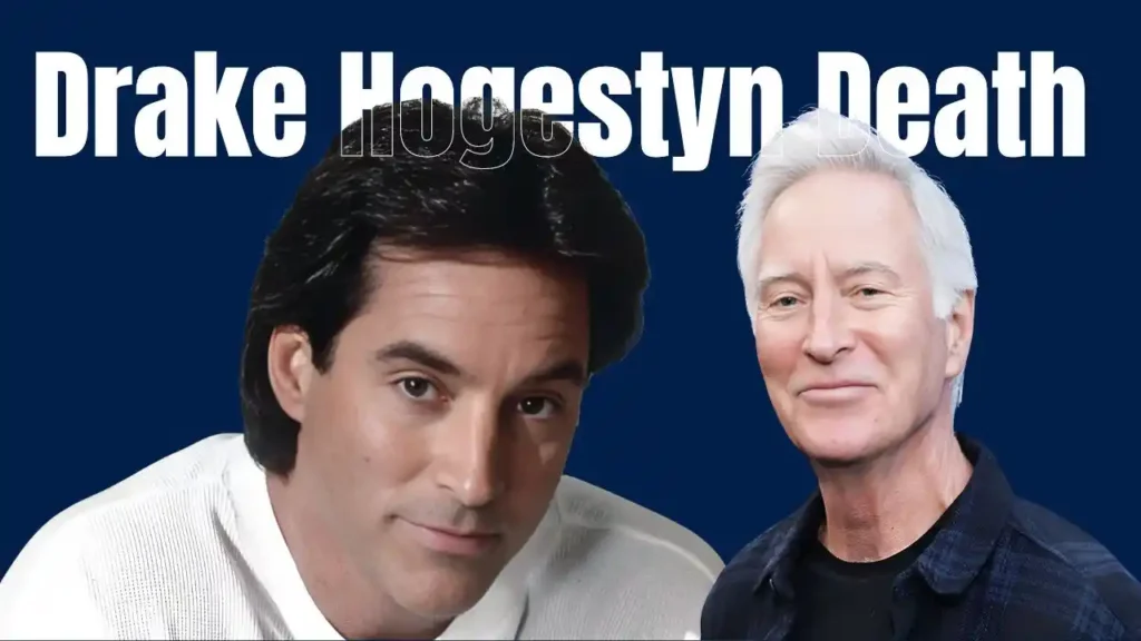 Drake Hogestyn Death