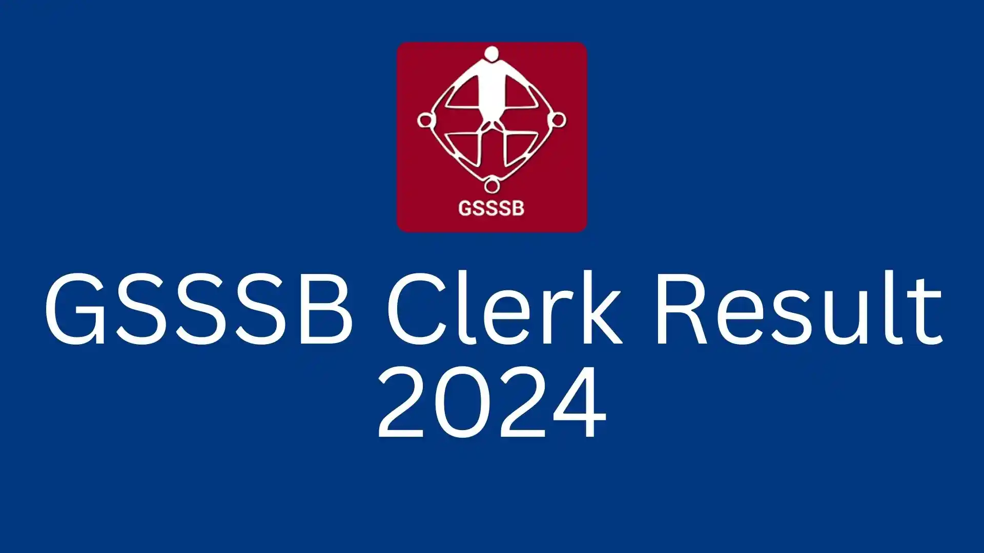 GSSSB Clerk Result 2024