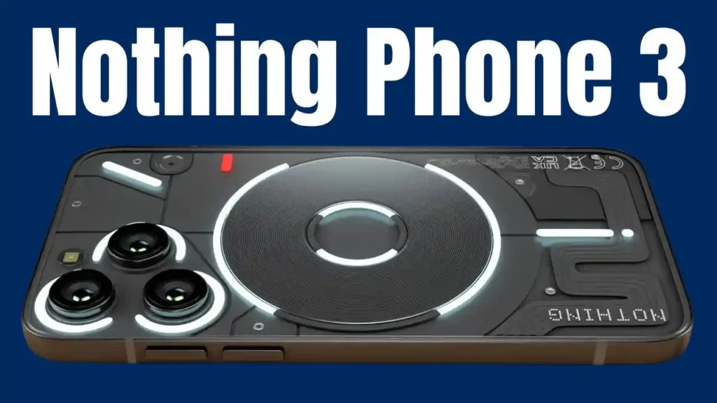 Nothing Phone 3 Rumors