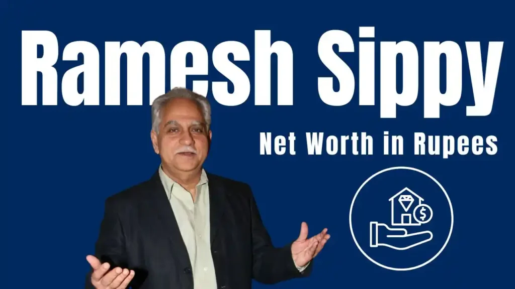 Ramesh Sippy net worth in rupees