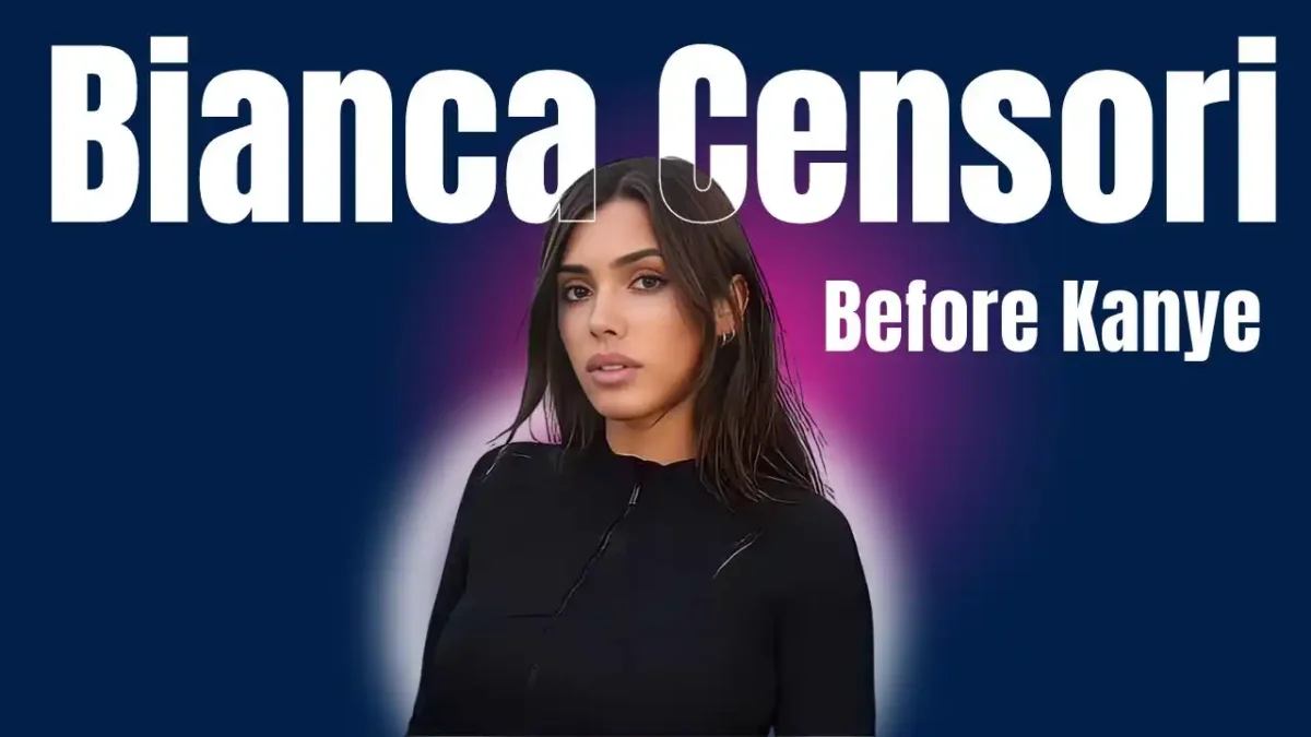 Bianca Censori Before Kanye