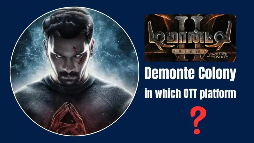 Demonte Colony in which OTT platform