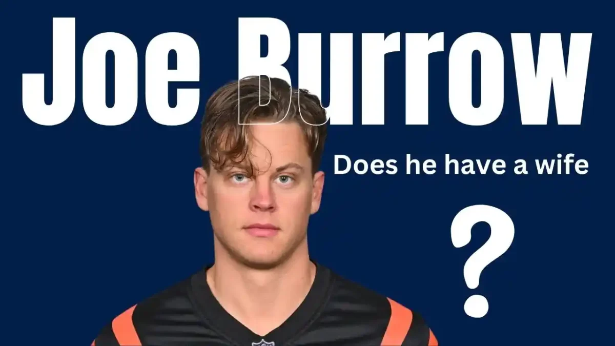 Does Joe Burrow have a wife