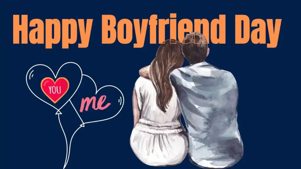 Happy Boyfriend Day Wishes Quotes