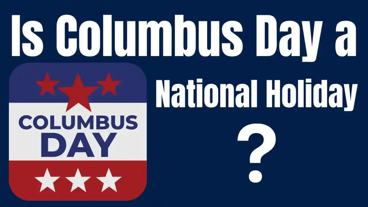 Is Columbus Day a National Holiday