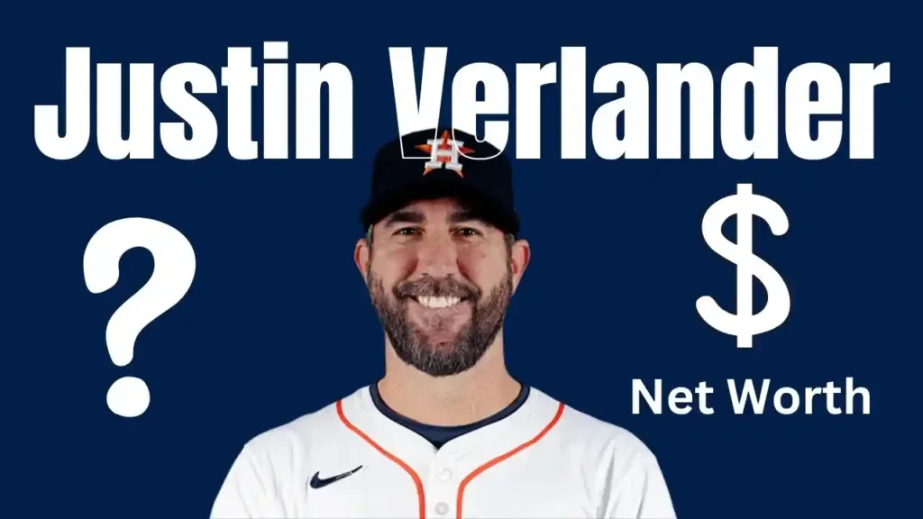 Justin Verlander Net Worth