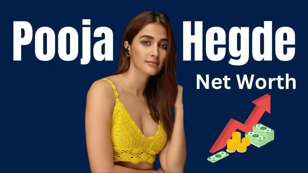 Pooja Hegde Net Worth