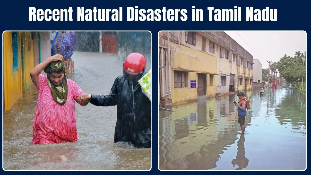 Recent Natural Disasters in Tamil Nadu