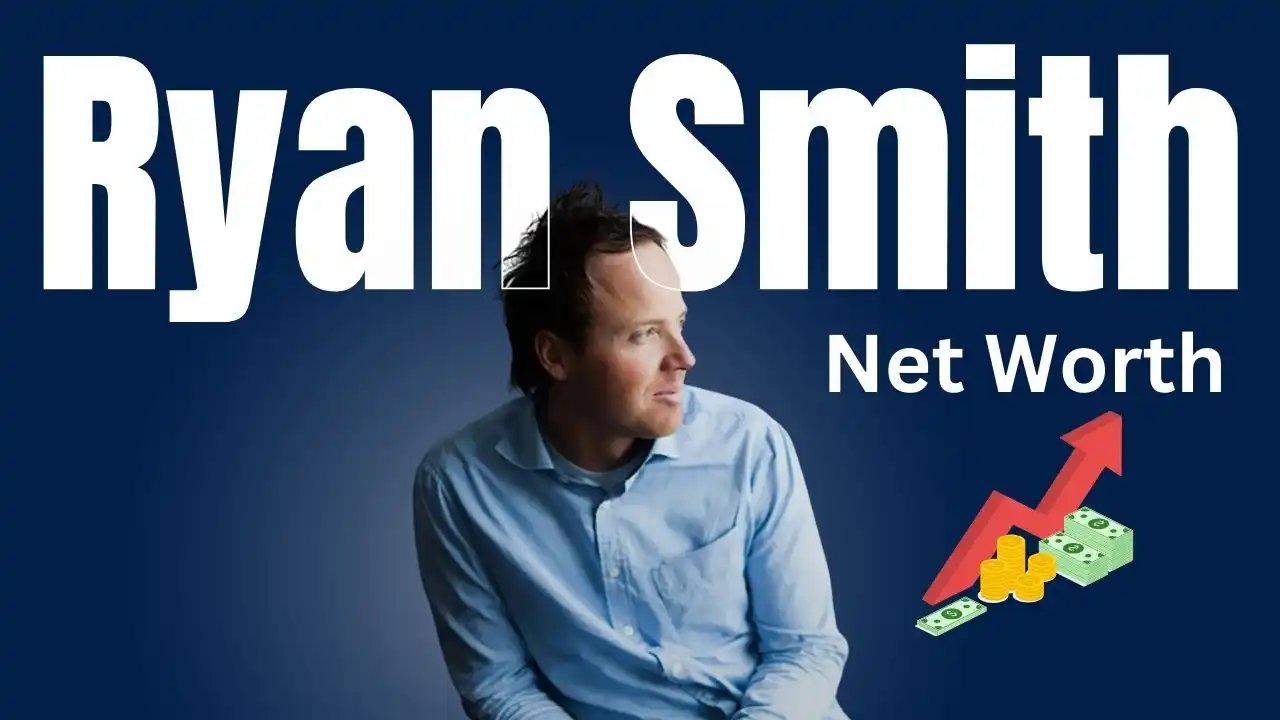 Ryan Smith Net Worth