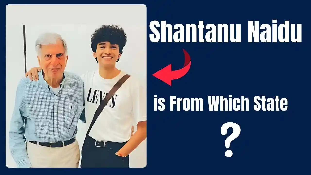 Shantanu Naidu is From Which State