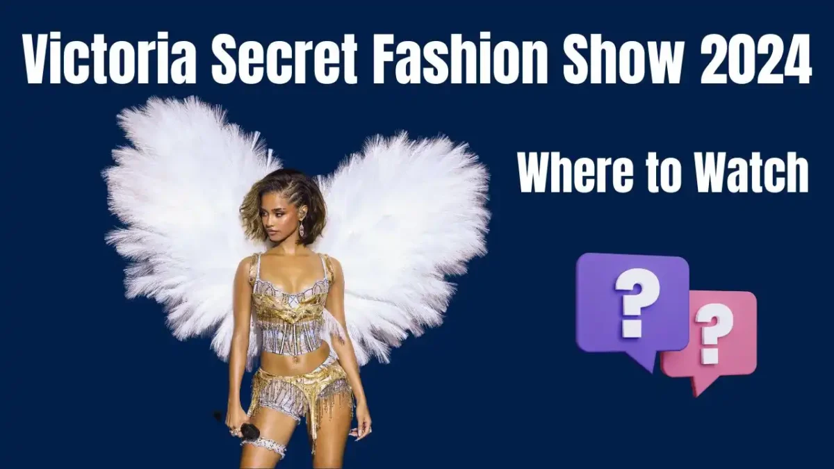 Victoria Secret Fashion Show 2024 Where to Watch