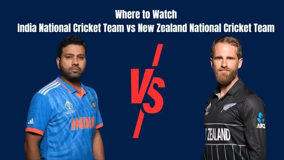 Where to Watch India National Cricket Team vs New Zealand National Cricket Team