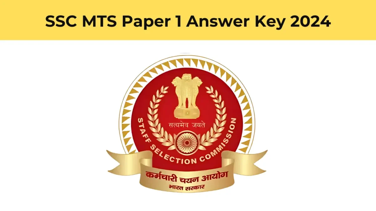 SSC MTS Paper 1 Answer Key 2024