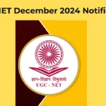 UGC NET December 2024 Notification